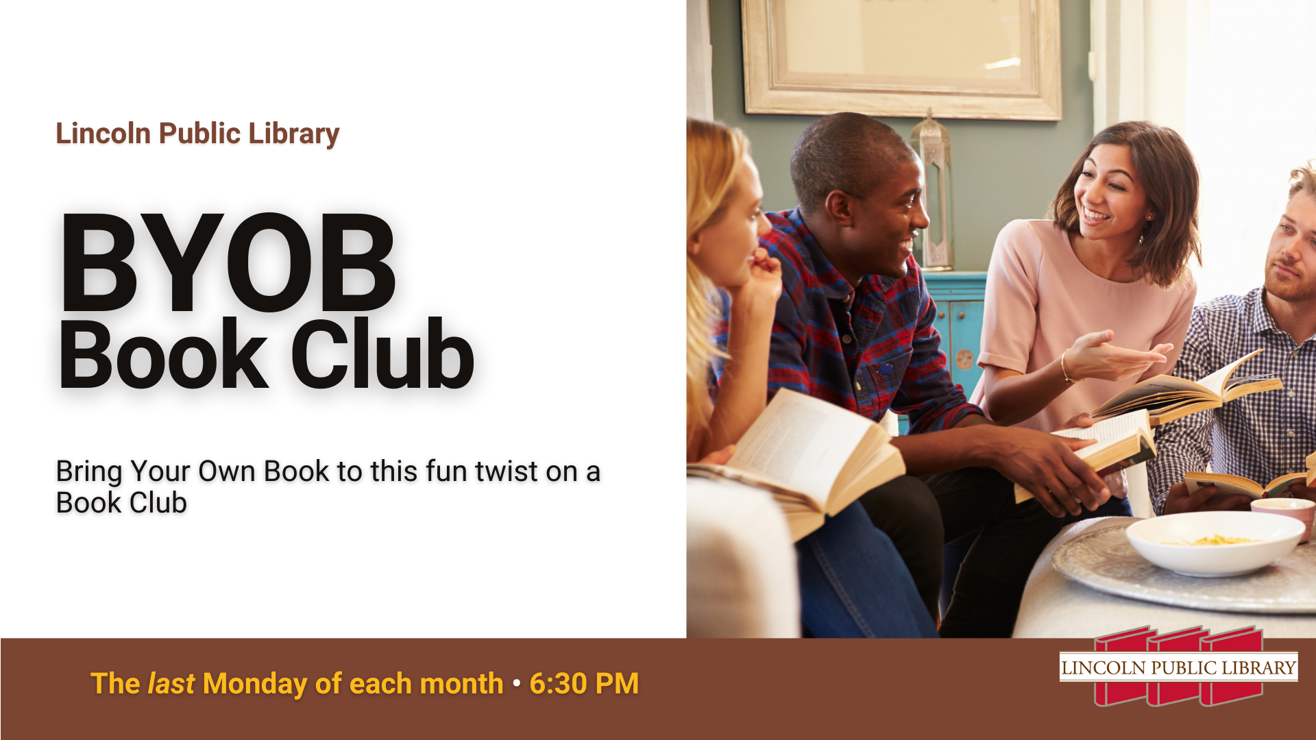 "Lincoln Public Library BYOB Book Club: Bring Your Own Book to this fun twist on a Book Club"