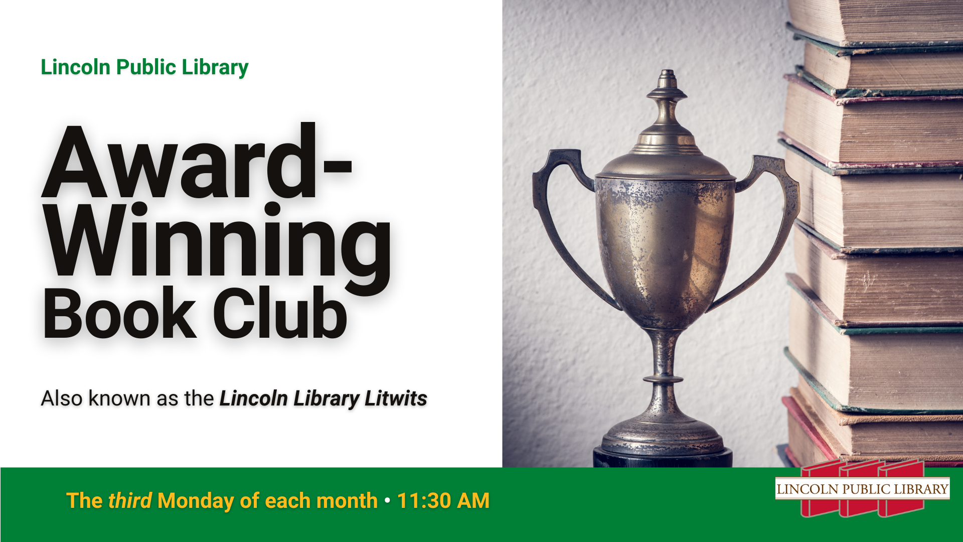 "Lincoln Public Library Award-Winning Book Club: Also known as the Lincoln Library Litwits"